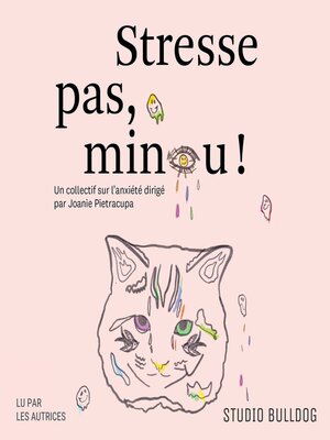cover image of Stresse pas, minou!